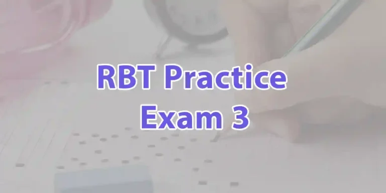 RBT Practice Exam 3