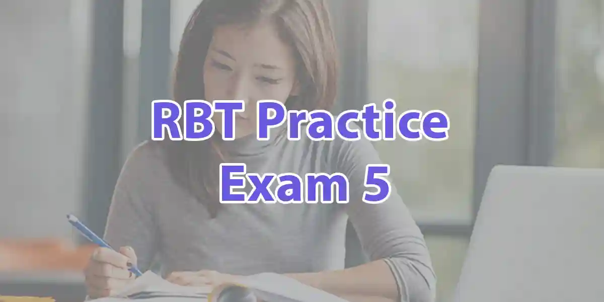 RBT Practice Test 5